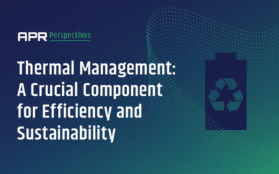 Thermal Management: A Crucial Component for Efficiency and Sustainability