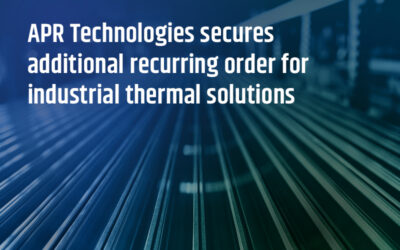 APR Technologies secures additional recurring order for industrial thermal solutions